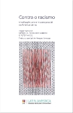 Contra o racismo: mobilização para a mudança social na América Latina